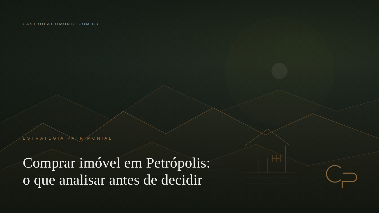 Comprar imóvel em Petrópolis: o que analisar antes de decidir