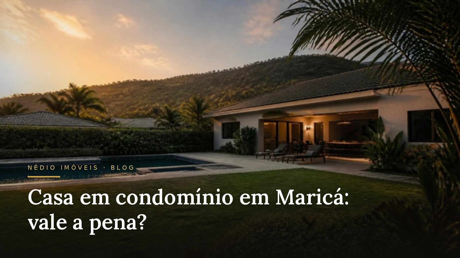 Casa em condomínio em Maricá: vale a pena?