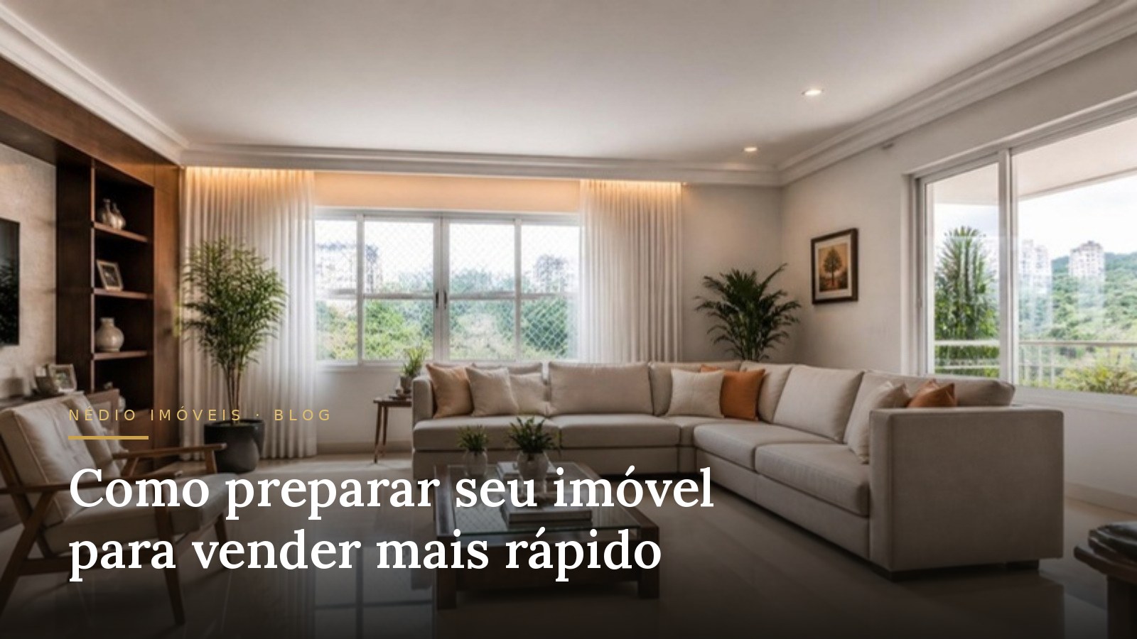 Como preparar seu imóvel para vender mais rápido