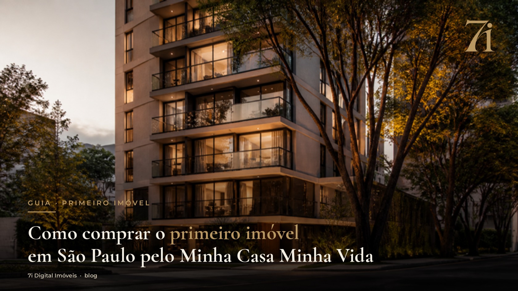 Como comprar o primeiro imóvel em São Paulo pelo Minha Casa Minha Vida