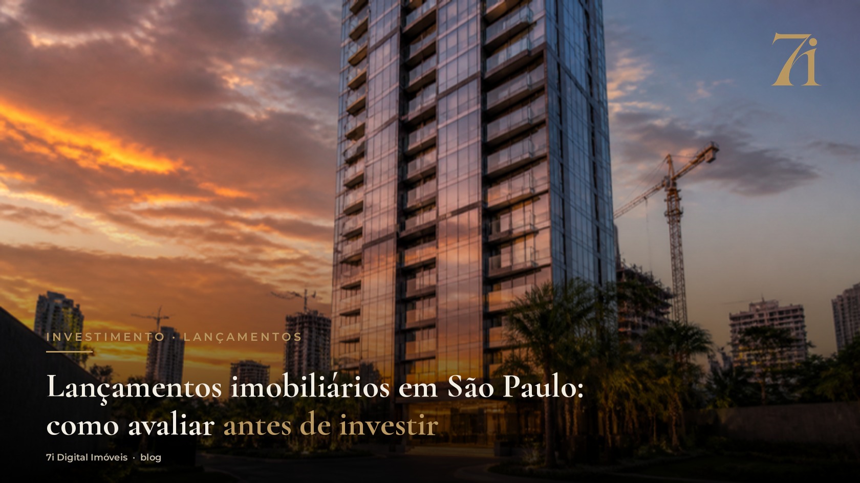 Lançamentos imobiliários em São Paulo: como avaliar antes de investir
